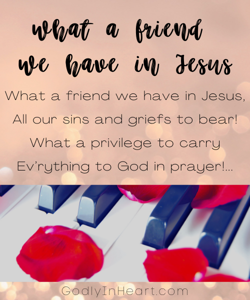 Hymn Story What a Friend in Jesus 